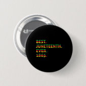 Best Juneteenth Ever 1865 African American Black F Ronde Button 5,7 Cm (Voorkant /achterkant)