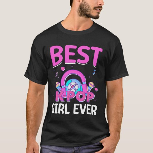 Best K Pop Girl Ever I K Pop  2 T-shirt (Voorkant)