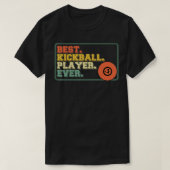 Best Kickball Player ever Team Sport Game Play Tou T-shirt (Design voorkant)