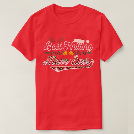 Best Knitting Mam Ever83 T-shirt (Design voorkant)
