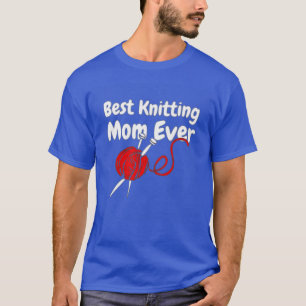 Best Knitting Mam Ever92 T-shirt