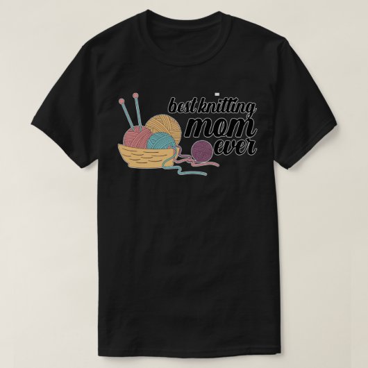 Best Knitting Mam, ooit 338 T-shirt (Design voorkant)