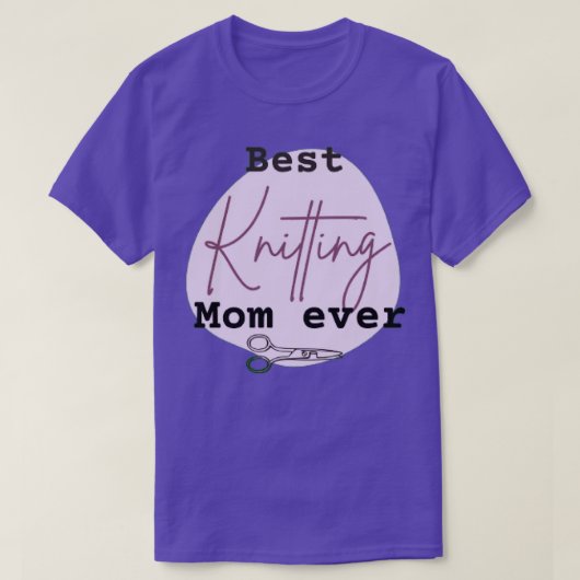 Best Knitting Mam, ooit 367 T-shirt (Design voorkant)