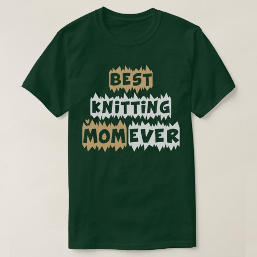 Best Knitting Mam ooit 456 T-shirt (Design voorkant)