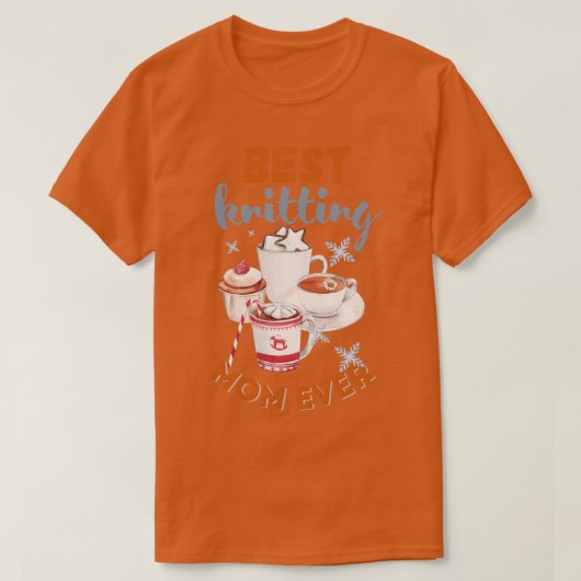Best Knitting Mam, ooit 597 T-shirt (Design voorkant)
