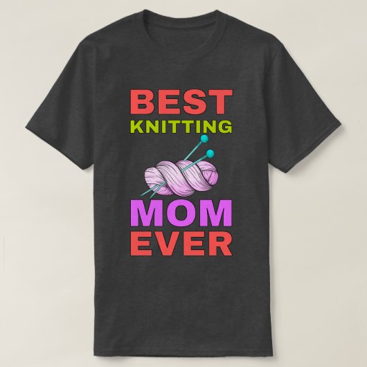 Best Knitting Mam ooit Beste Mam ooit 2 T-shirt (Design voorkant)