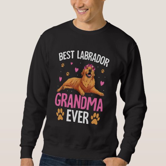 Best Labrador Grandma ever Retriever Dog Funny Say Trui (Voorkant)