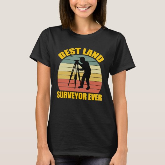 Best Land Surveyor Ever Cartographer Land Surveyo T-shirt (Voorkant)