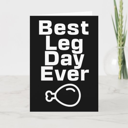 Best Leg Day Ever Thanksgiving Funny Kaart (Voorkant)
