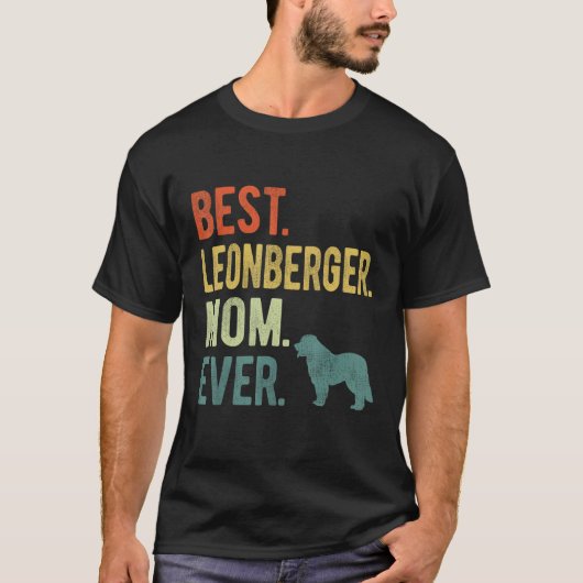 Best Leonberger Mom Ever Dog  Mother s Day T-shirt (Voorkant)