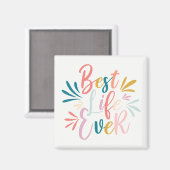 Best Life Ever Sparkly Calligraphy Colorful Magneet (Voorkant / Achterkant)