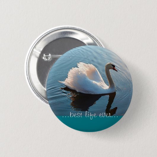 Best Life Ever - Swan - 01 Ronde Button 5,7 Cm (Voorkant /achterkant)