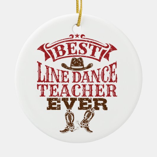 Best Line Dance Teacher Ever Keramisch Ornament (Voorkant)