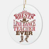 Best Line Dance Teacher Ever Keramisch Ornament (Links)
