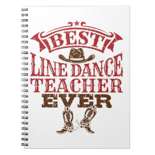 Best Line Dance Teacher Ever Notitieboek