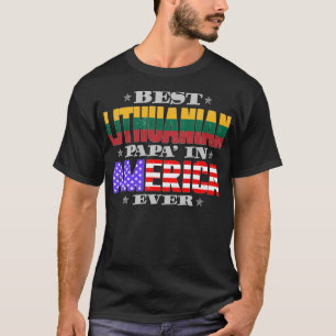 Best Litouws Papa in Amerika ooit Vaderdag T-shirt