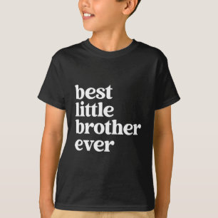 Best Little Brother Ever Black & White Text Boys T-shirt