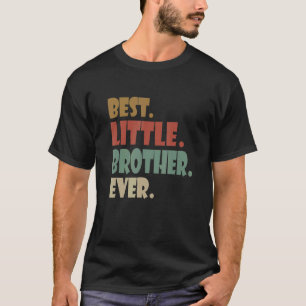Best Little Brother Ever jongere Sibling Teenager T-shirt