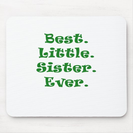 Best Little Sister Ever Muismat (Voorkant)