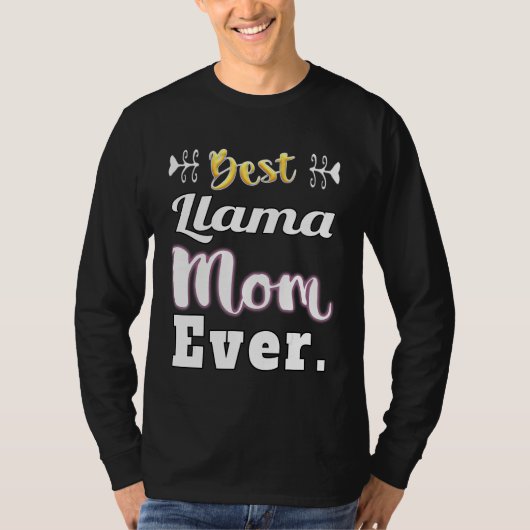 Best Llama Mam Ever T-shirt (Voorkant)