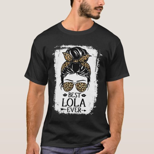 Best Lola Ever Women Messy Bun Leopard Decor Grand T-shirt (Voorkant)
