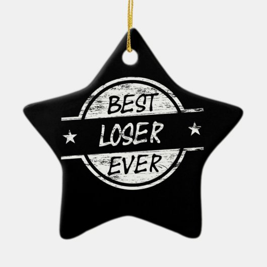 Best Loser Ever White Keramisch Ornament (Voorkant)