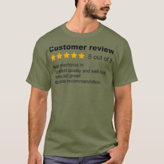 Best Machinist Funny Review Job Profession Metal T-shirt
