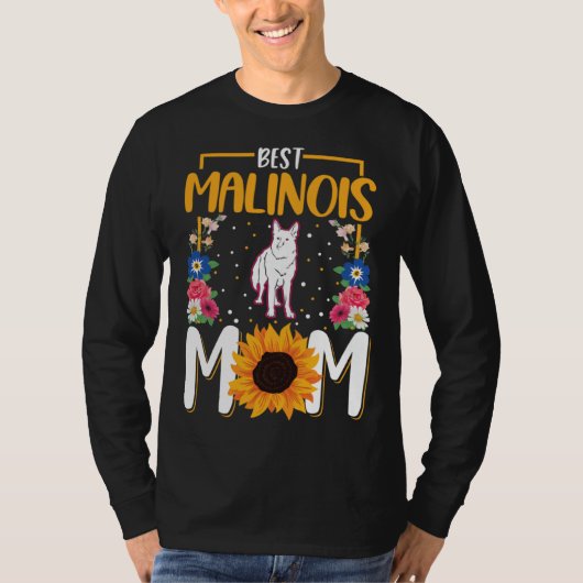 Best Malinois Mom Ever Belgian Malinois  1 T-shirt (Voorkant)