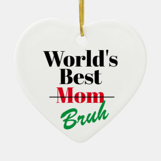 Best Mam Bruh Ornament ter wereld