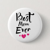 Best mam Ever Button (Voorkant)