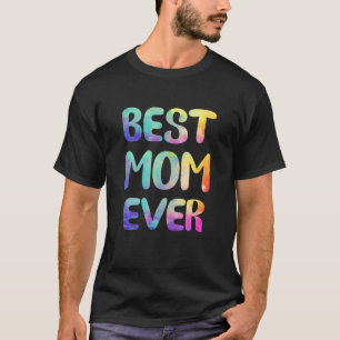 Best mam Ever Happy Moederdag T-shirt