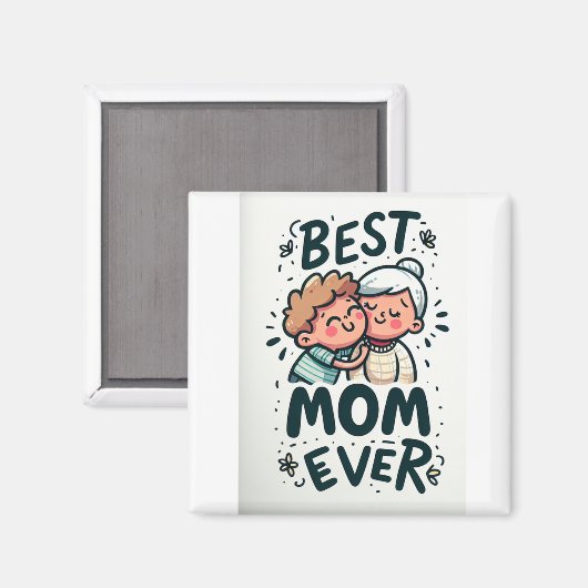 Best mam Ever Magnet (Voorkant / Achterkant)