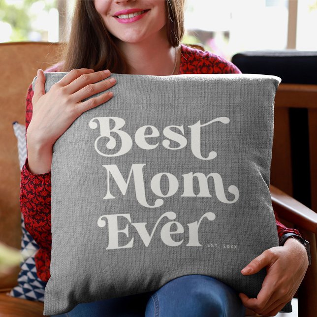 Best mam Ever Modern Rustic Grey Linen Typografie Kussen (Creator heeft geüpload)