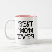 Best mam Ever Modern Typography Moederdag Gift Tweekleurige Koffiemok (Links)