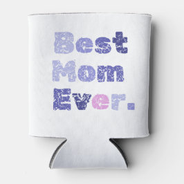 Best mam Ever Moederdag Blikjeskoeler