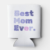 Best mam Ever Moederdag Blikjeskoeler (Achterkant)