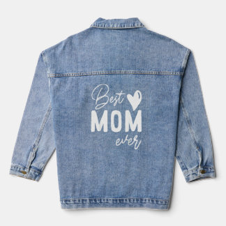 Best mam Ever Moederdag Denim Jacket