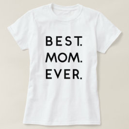 Best mam Ever Moederdag Matching T-shirt