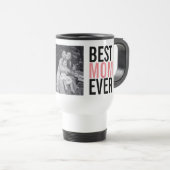 Best mam Ever Moederdag Photo Travel Mug Reisbeker (Voorkant rechts)