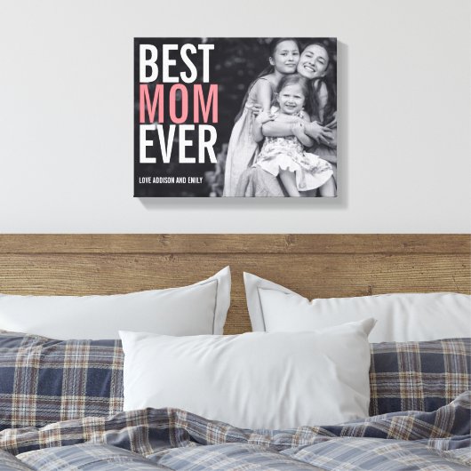 Best mam Ever Moederdag Stretted Canvas Print (Insitu (Slaapkamer))