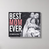 Best mam Ever Moederdag Stretted Canvas Print (Voorkant)