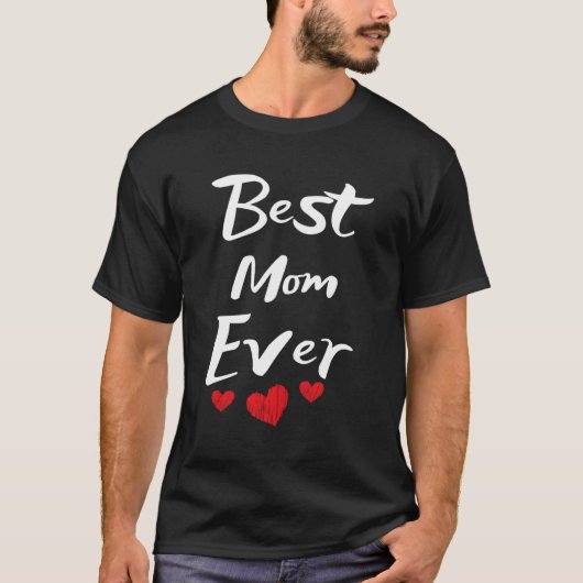Best mam Ever Moederdag T-shirt (Voorkant)