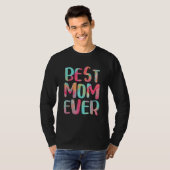 Best mam Ever Moederdag T-shirt (Voorkant volledig)