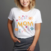 Best mam Ever Moederdag T-shirt