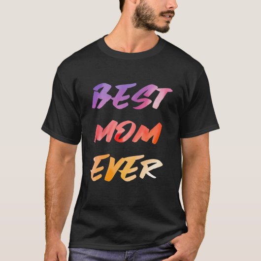 Best mam Ever Moederdag T-shirt (Voorkant)