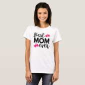 Best mam Ever Moederdag T-shirt (Voorkant volledig)