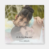 Best mam Ever Photo Magnet (Voorkant)