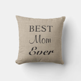Best mam Ever Pillow op schoot Kussen