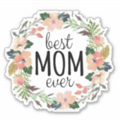 Best mam Ever Sticker (Voorkant)