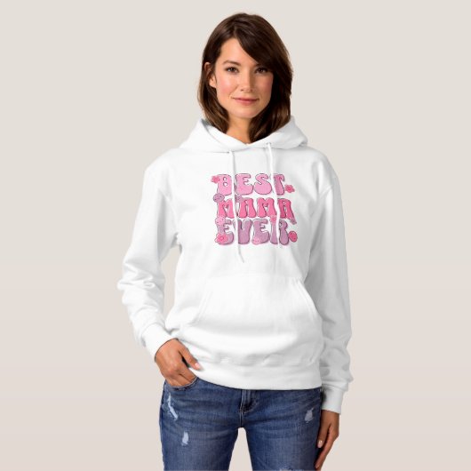 "Best Mama Ever" Hoodie - Gezellig en stijlvol voo (Voorkant volledig)